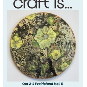 'Join me for the 11th Edition of ART NOW & CRAFT IS